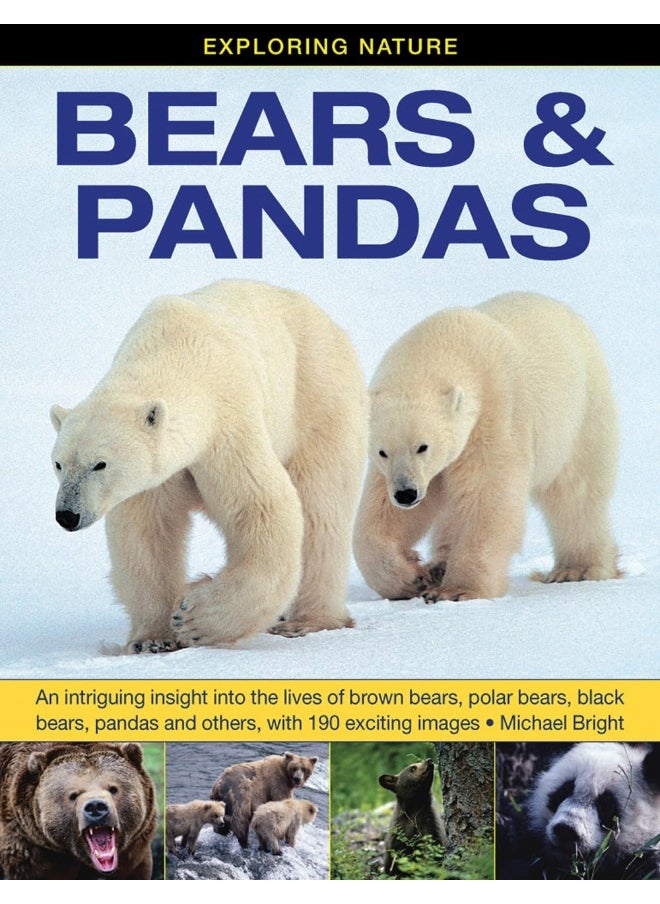 null - Exploring Nature: Bears & Pandas: An Intriguing Insight into the Lives of Brown Bears, Polar Bears, Black Bears, Pandas and Others, with 190 Exciting Images - Image 1