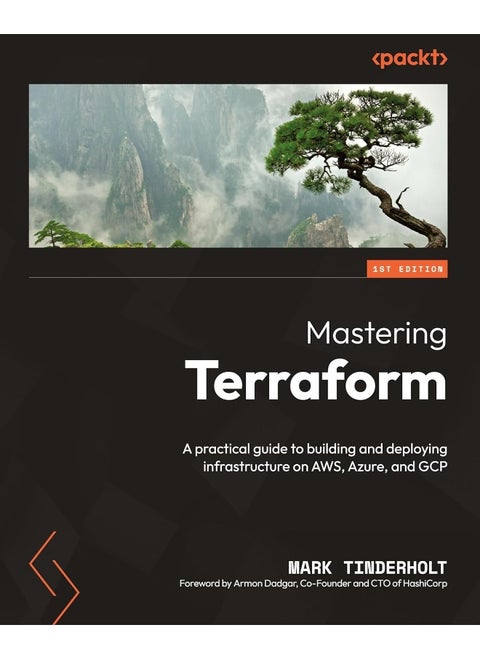 Packt Mastering Terraform: A practical guide to building and deploying infrastructure on AWS, Azure, and GCP