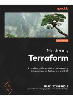 Packt Mastering Terraform: A practical guide to building and deploying infrastructure on AWS, Azure, and GCP 