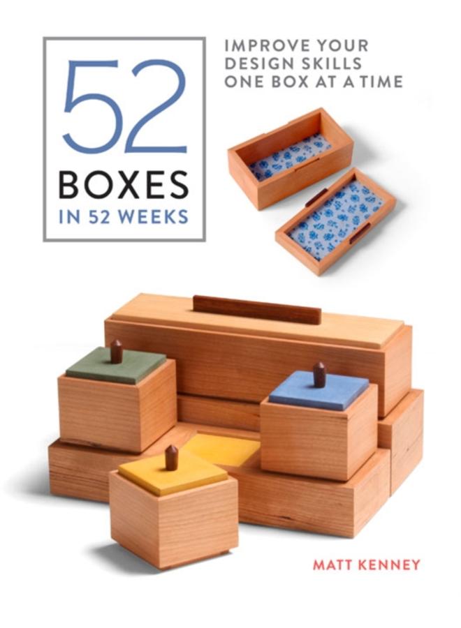 52 Boxes in 52 Weeks: Improve Your Design Skills One Box at a Time 