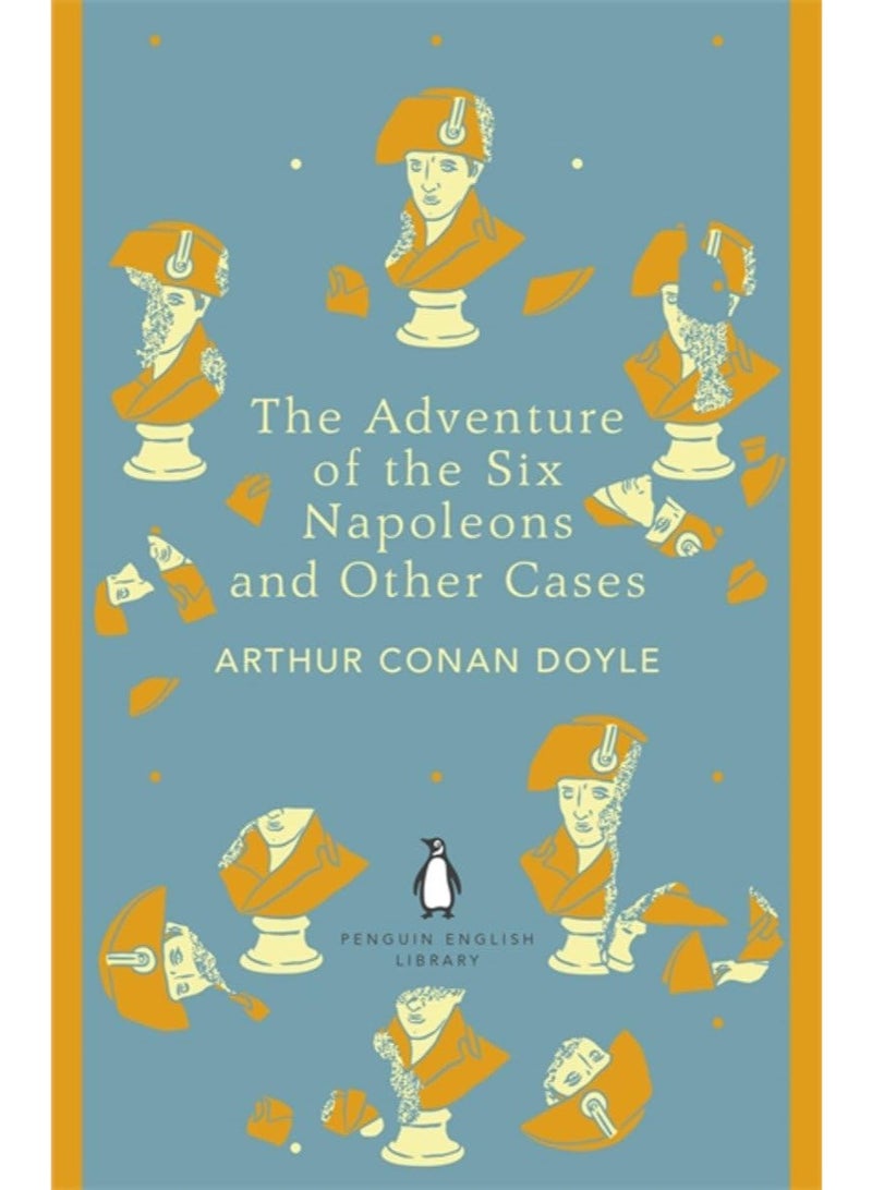 The Adventure of the Six Napoleons and Other Cases