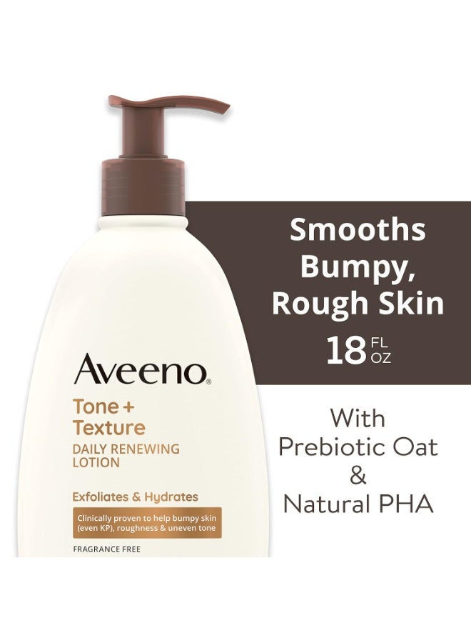 Aveeno Tone + Texture Daily Renewing Body Lotion with Prebiotic Oat Hydrates & Smooths Dry, Rough, Bumpy Skin Even KP, Fragrance-Free, 18 fl. Oz - Image 2