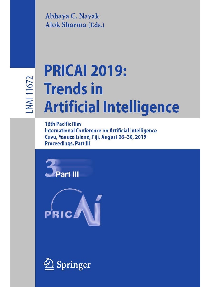 PRICAI 2019: Trends in Artificial Intelligence : 16th Pacific Rim International Conference on Artificial Intelligence, Cuvu, Yanuca Island, Fiji, August 26-30, 2019, Proceedings, Part III 