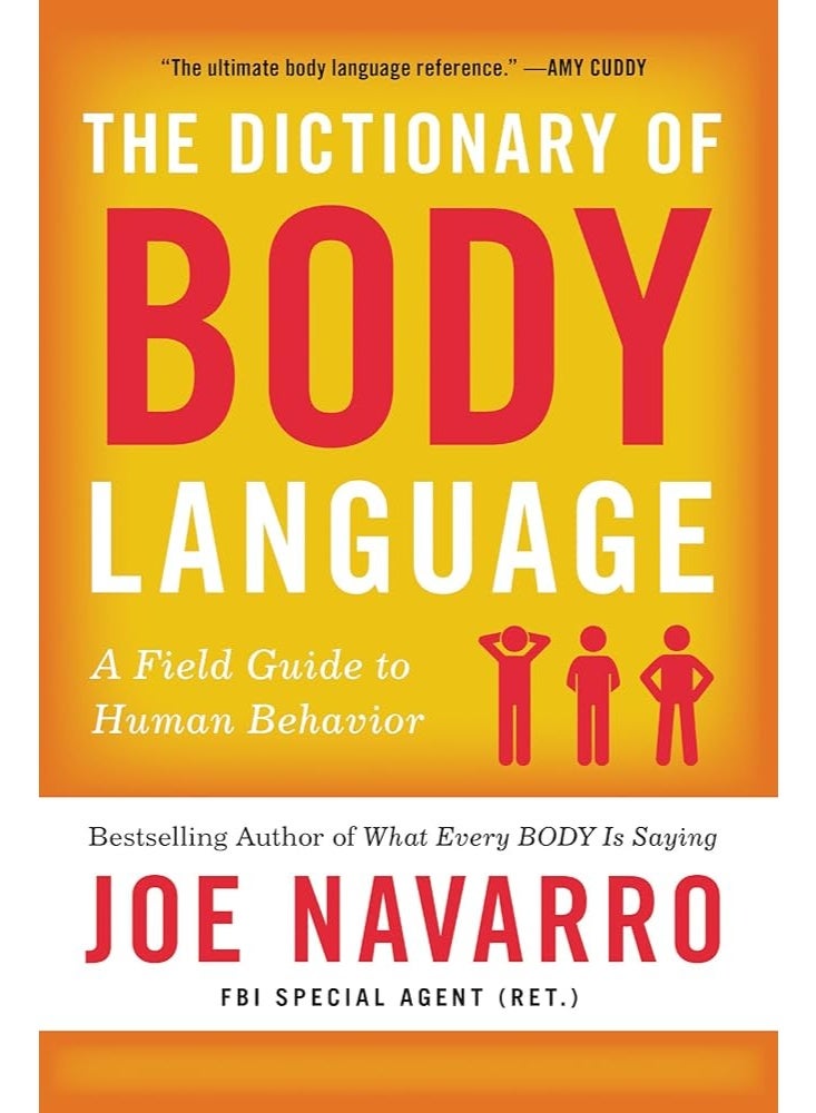 The Dictionary of Body Language by Joe Navarro