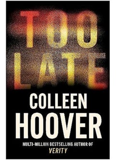 Too Late: The darkest thriller of the year