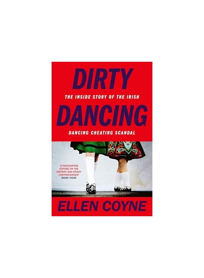 Dirty Dancing The Inside Story Of The Irish Dancing Cheating Scandal