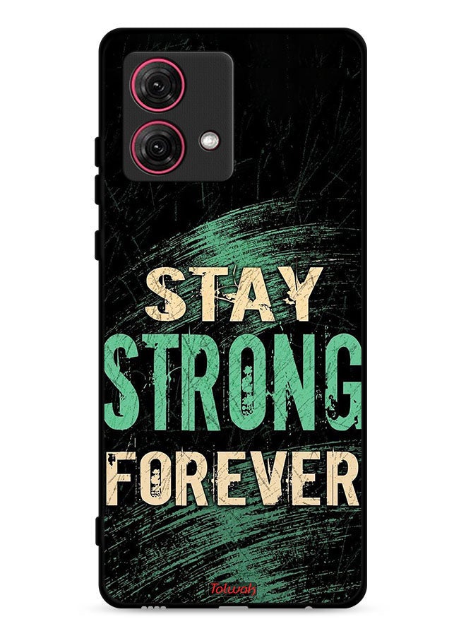 Tolwak Motorola Moto G84 5G Protective Case Cover Stay Strong Forever - Image 1