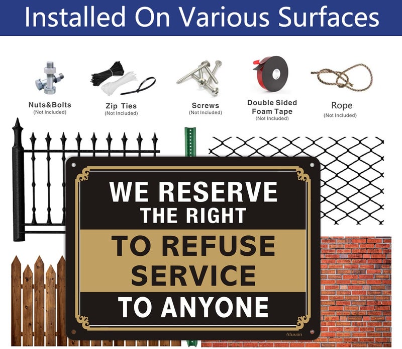 Afuven We Reserve The Right to Refuse Service to Anyone Signs 10"x7" Signs for Business Restuarant Retail Store Metal Reflective Rust Aluminum UV Protected Waterproof Indoor Outdoor Use 2 Pack - Image 4