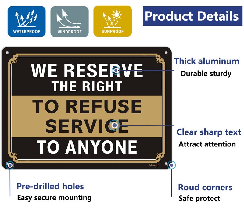 Afuven We Reserve The Right to Refuse Service to Anyone Signs 10"x7" Signs for Business Restuarant Retail Store Metal Reflective Rust Aluminum UV Protected Waterproof Indoor Outdoor Use 2 Pack - Image 3