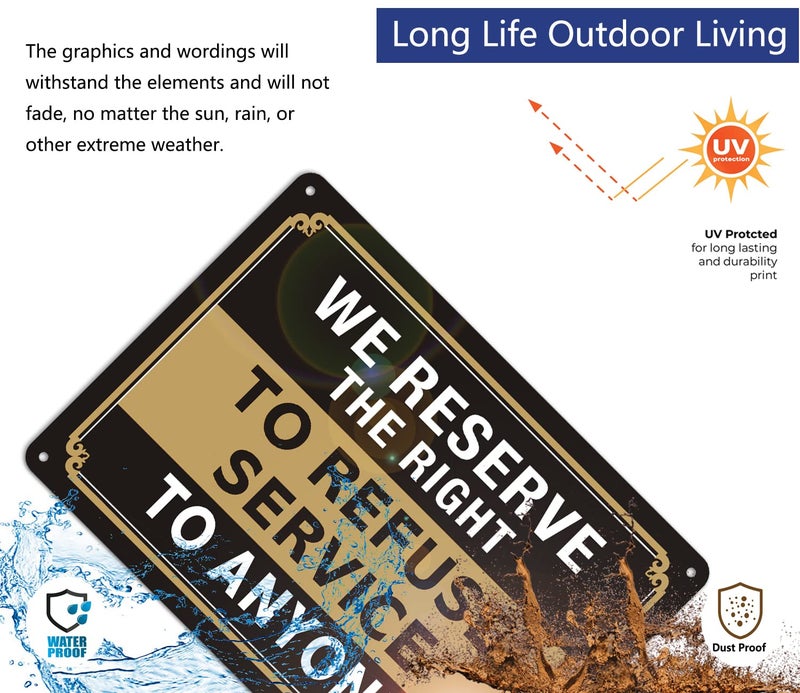 Afuven We Reserve The Right to Refuse Service to Anyone Signs 10"x7" Signs for Business Restuarant Retail Store Metal Reflective Rust Aluminum UV Protected Waterproof Indoor Outdoor Use 2 Pack - Image 5
