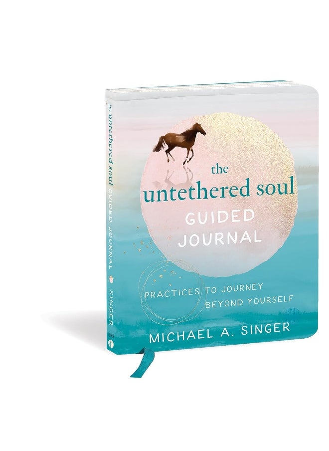 The Untethered Soul Guided Journal: Writing Practices to Journey Beyond Yourself  - Image 1