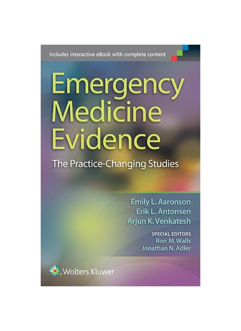 Lippincott Williams and Wilkins Emergency Medicine Evidence The PracticeChanging Studies 
