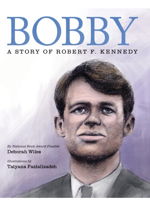 Bobby: A Story of Robert F. Kennedy