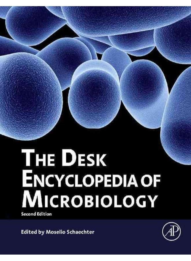 Desk Encyclopedia of Microbiology, Second Edition