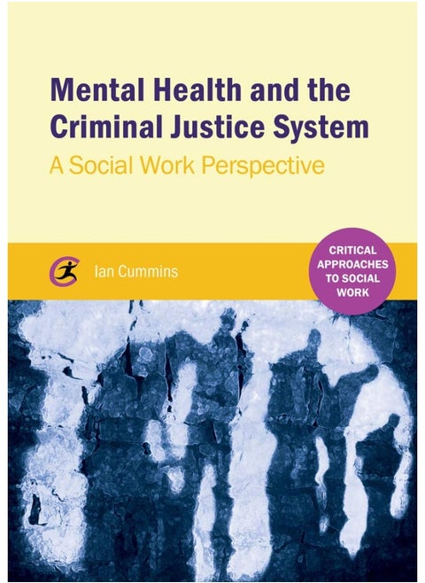 Mental Health and the Criminal Justice System: A Social Work Perspective
