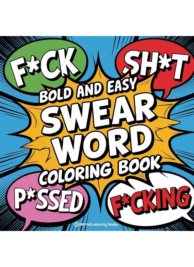Bold and Easy Swear Word Coloring Book for Adults and Teens: Hilarious Designs for Stress Relief Coloring  - Image 1