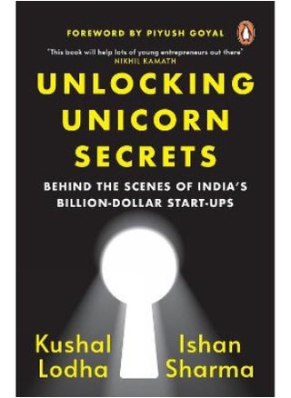 Unlocking Unicorn Secrets: Behind the Scenes of India's Billion-Dollar Start- - pzsku/Z6E982026EF614F7E17BFZ/45/_/1724845146/50c19730-8dce-4bd4-af26-ae03d75e0571
