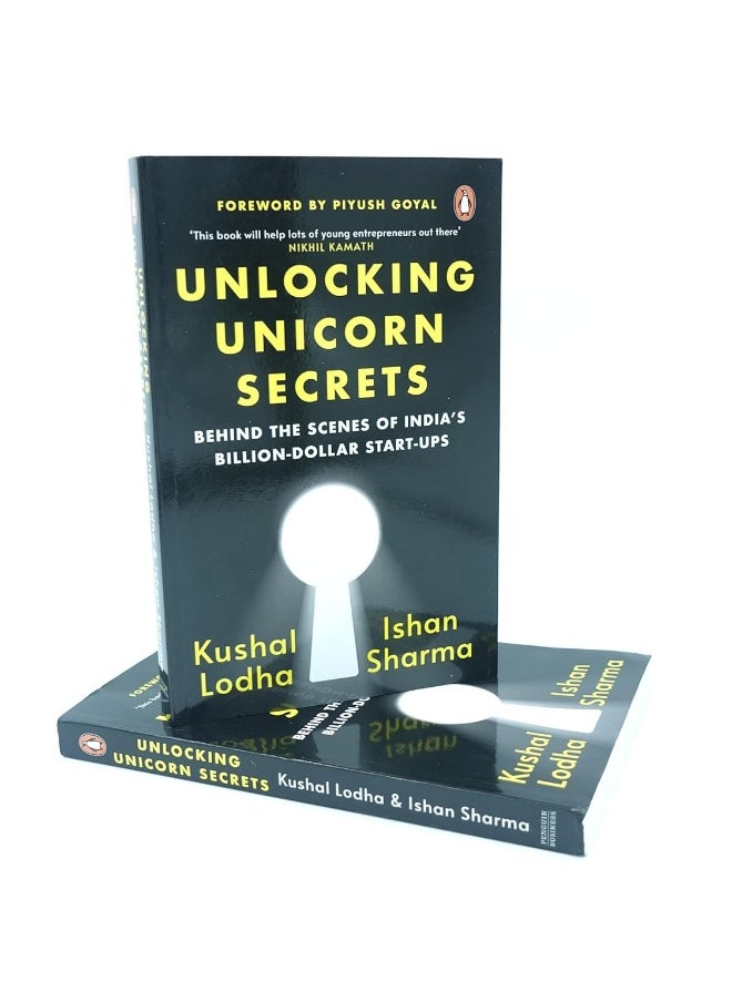 Unlocking Unicorn Secrets: Behind the Scenes of India's Billion-Dollar Start-