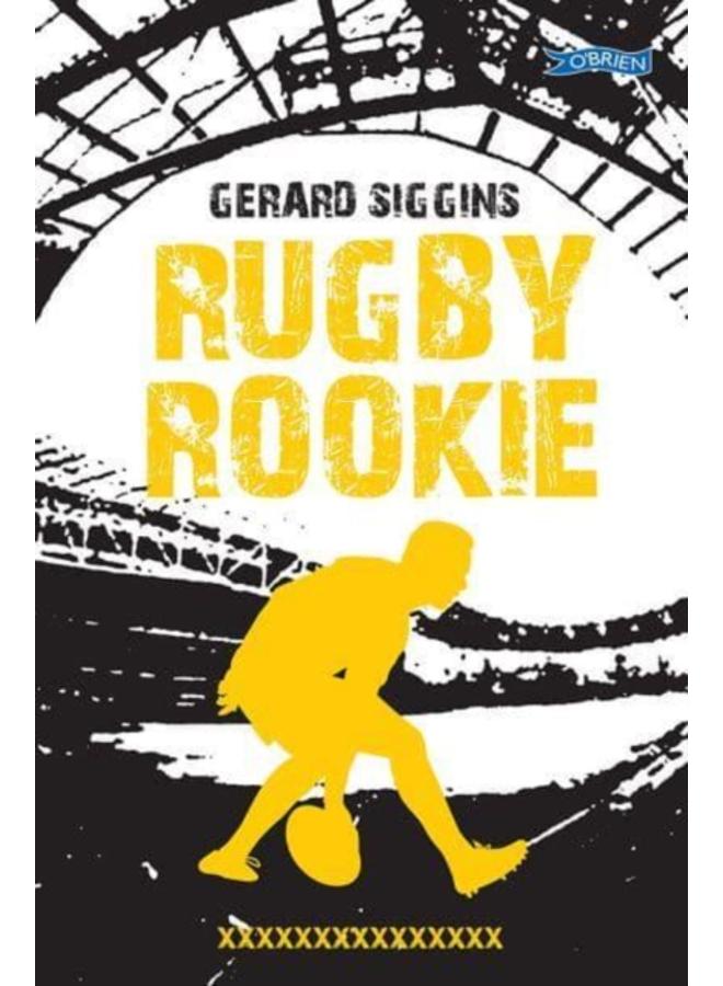 Rugby Rookie : Stepping up a level, Stepping back in time 