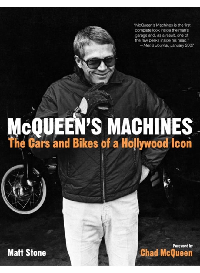 McQueen's Machines : The Cars and Bikes of a Hollywood Icon 