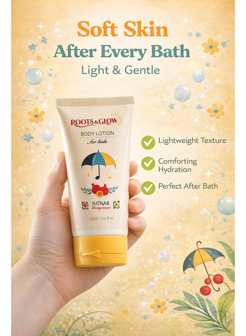 Roots & Glow Kids Body Lotion – 75ml Pomegranate Gentle Moisturizer for Children – Made for GCC Climate – Vitamin E & Glycerin Formula – Soothing Long-Lasting Hydration – Non-Greasy Safe for Daily Use – Roots & Glow - Image 2