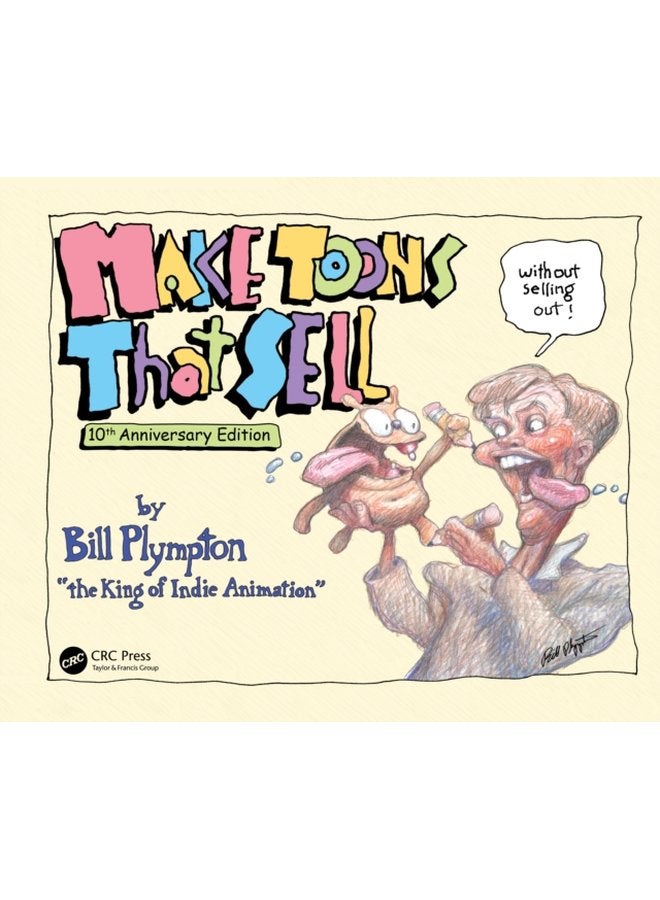 Make Toons That Sell Without Selling Out 10th Anniversary Edition - Paperback