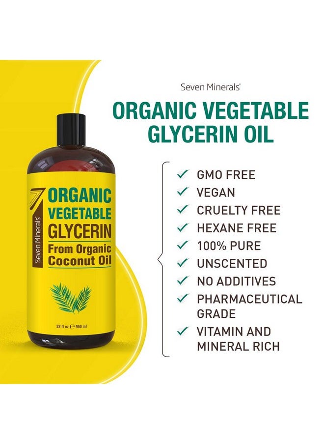 Seven Minerals Seven Minerals, Organic Vegetable Glycerin - Big 32 fl oz Bottle - No Palm Oil, Made with Organic Coconut Oil - Therapeutical Grade Glycerine for DIYs - Hair, Nails & Skin Moisturizer - Non-Gmo  - Image 3
