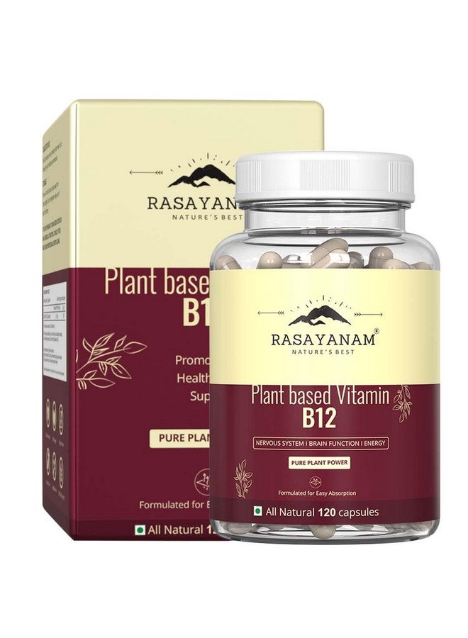 Rasayanam Plant Based Vitamin B12 Supplement For Men & Women | Organic Formulation For Vegetarians & Vegans To Support Nervous System & Brain Function - 120 Veg. Capsules - Image 1