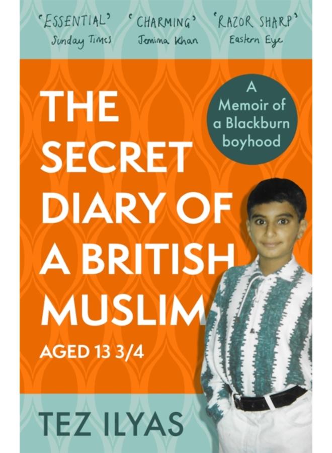 The Secret Diary of a British Muslim Aged 13 3/4 
