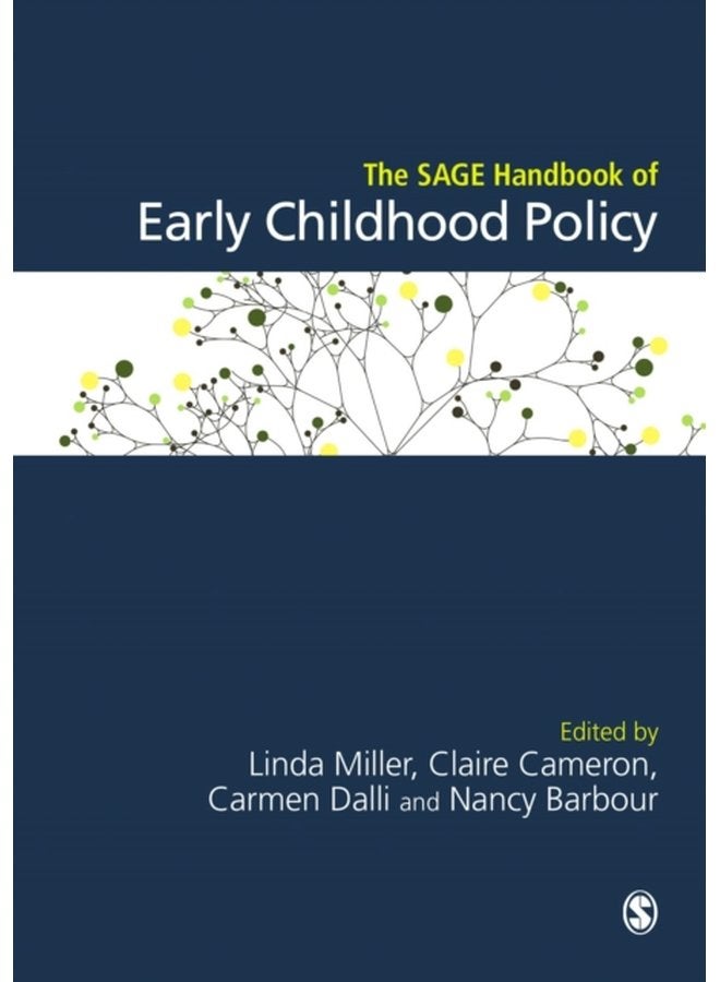 The SAGE Handbook of Early Childhood Policy - Hardback