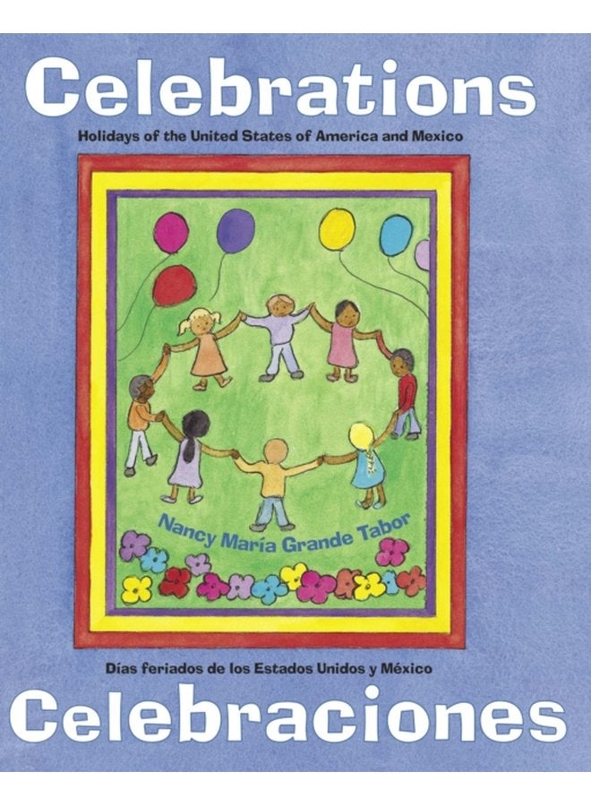 Celebraciones Celebrations Dias feriados de los Estados Unidos y Mexico - Paperback
