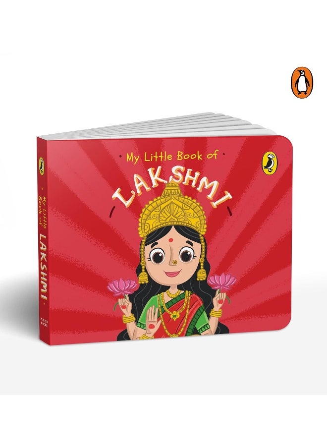 My Little Book of Lakshmi: Illustrated Board Books on Hindu Mythology, Indian Gods & Goddesses for Kids Age 3+; A Puffin Original.  - Image 1