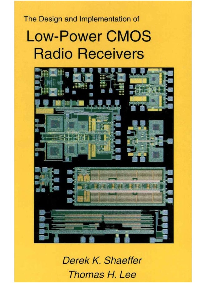 The Design and Implementation of Low-Power CMOS Radio Receivers 