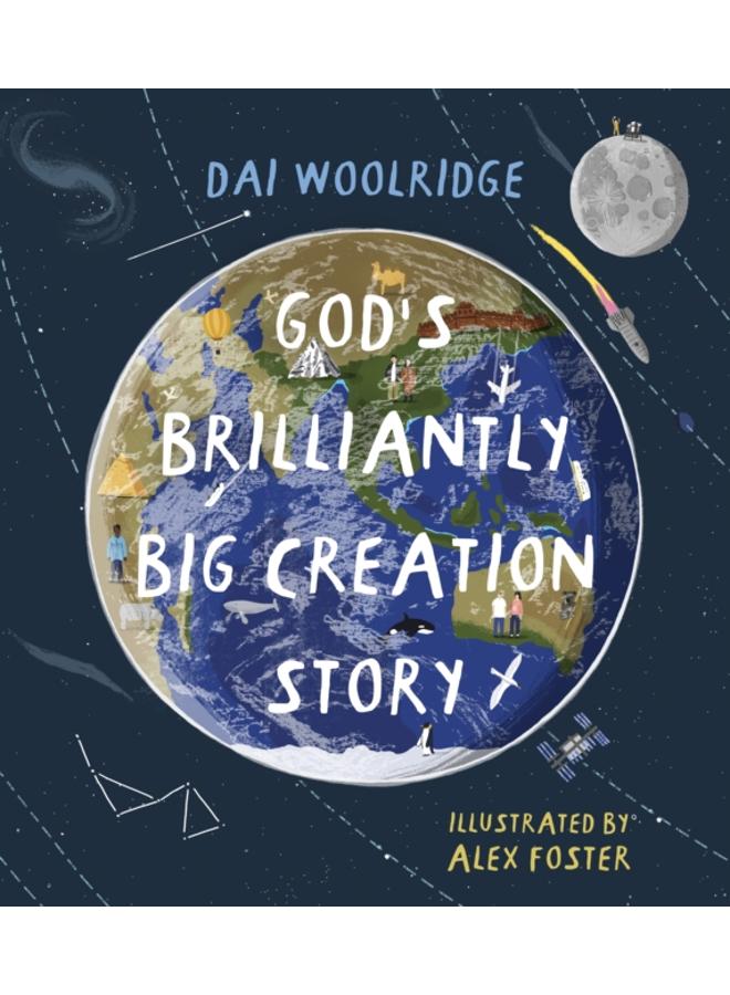 God's Brilliantly Big Creation Story