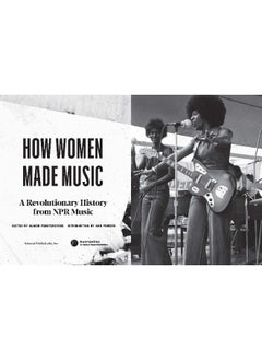 How Women Made Music: A Revolutionary History from NPR Music - pzsku/Z6EBA1CAC41C3A391B6D9Z/45/_/1740733248/34bfd5c7-1a56-4f91-82a9-64c34282c951