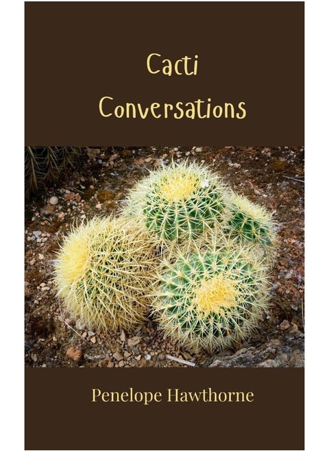 Cacti Conversations