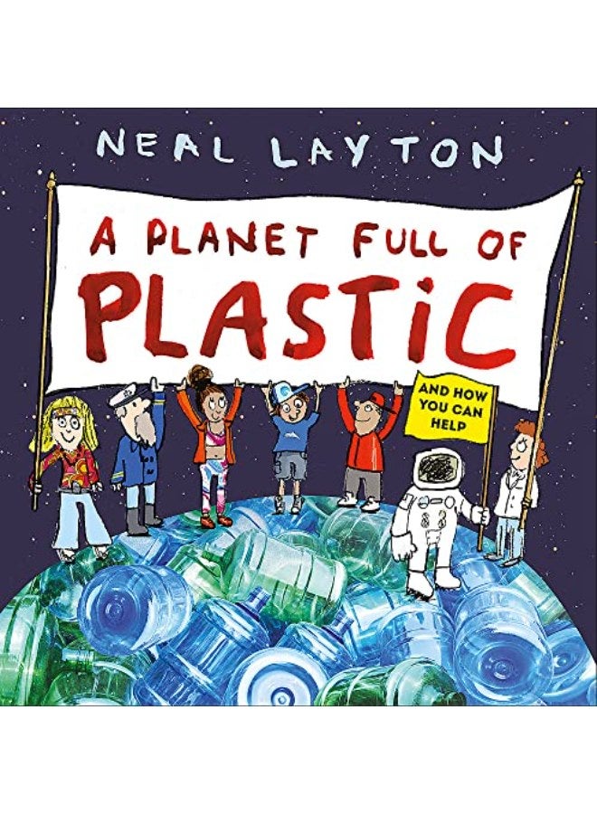 A Planet Full of Plastic: and how you can help