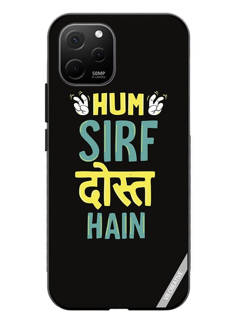 Protective Case Cover For Huawei Nova Y61 Hum Sirf Dost Hai Design Multicolour