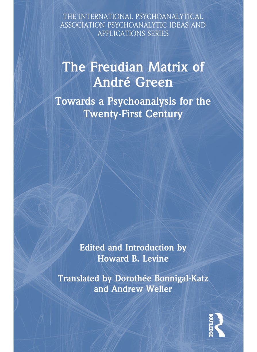 Freudian Matrix of ​André Green 