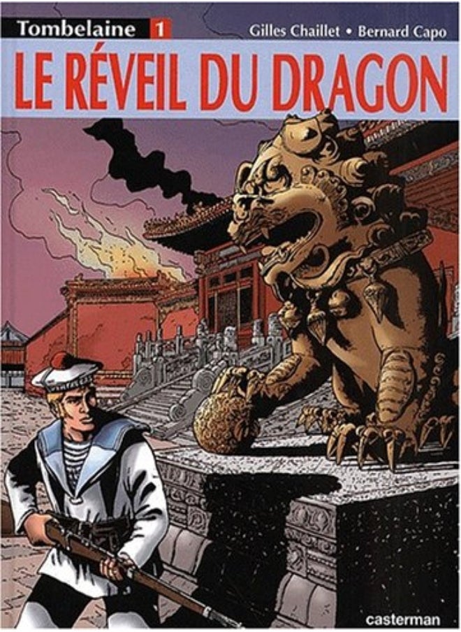 Tombelaine, tome 1 : Le réveil du dragon 
