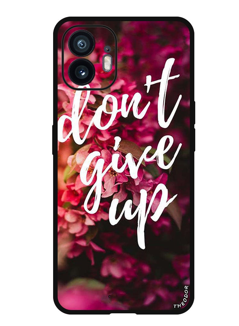 Theodor Protective Case Anti Scratch Shock Proof Bumper Cover For Nothing Phone (2) Dont Give Up - Image 1