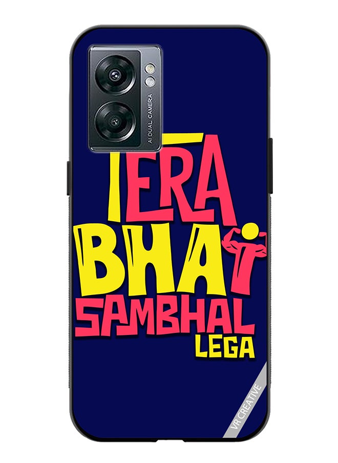 VR CREATIVE Protective Case Cover For Oppo A57 5G Tera Bhai Sambhal Lega Hindi Quots Design Multicolour  - Image 1