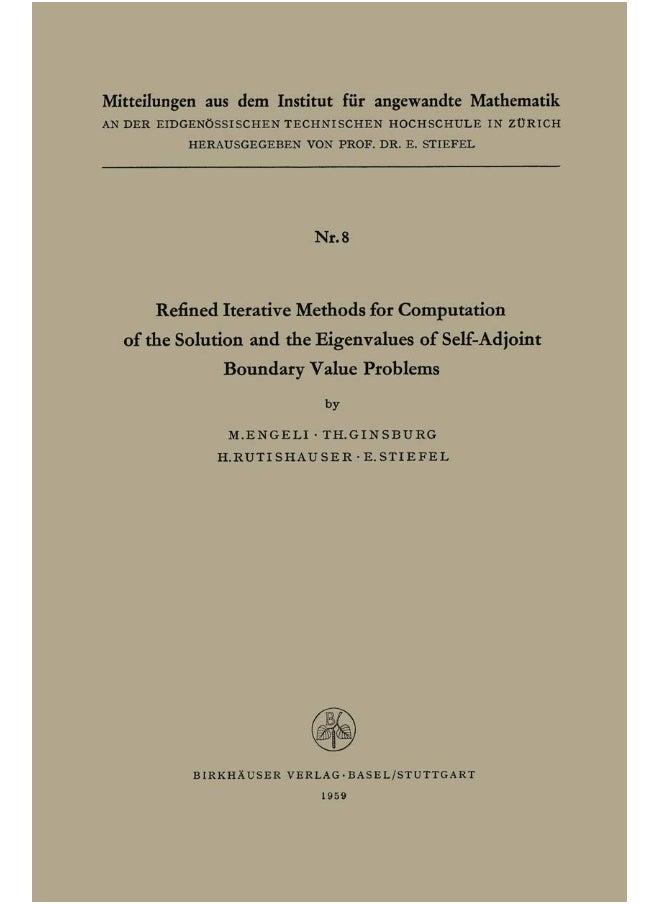 Refined Iterative Methods for Computation of the Solution and the Eigenvalues of Self-Adjoint Boundary Value Problems 