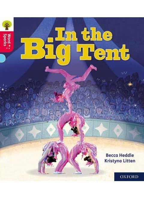 Oxford Reading Tree Word Sparks: Level 4: In the Big Tent