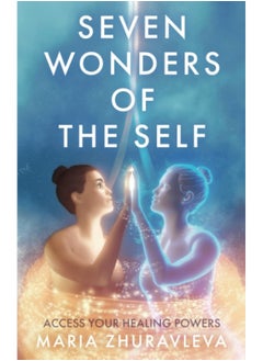 Seven Wonders of The Self: Access your Healing Powers  - Image 1