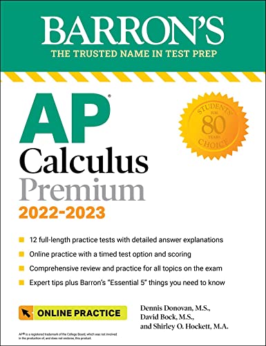 Ap Calculus Premium 20222023 12 Practice Tests Comprehensive Review Online Practice 