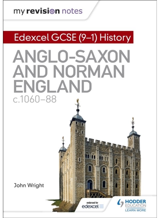 My Revision Notes Edexcel GCSE 9 1 History Anglo Saxon and Norman England c1060 88 - Paperback