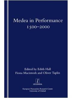 Medea in Performance 1500-2000