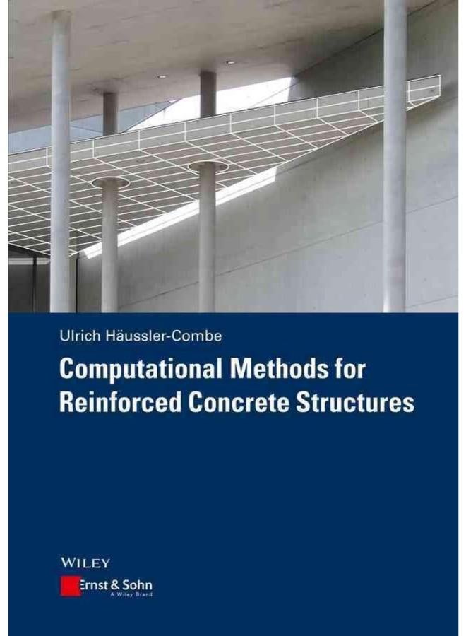 Computational Methods for Reinforced Concrete Structures (Coursesmart)