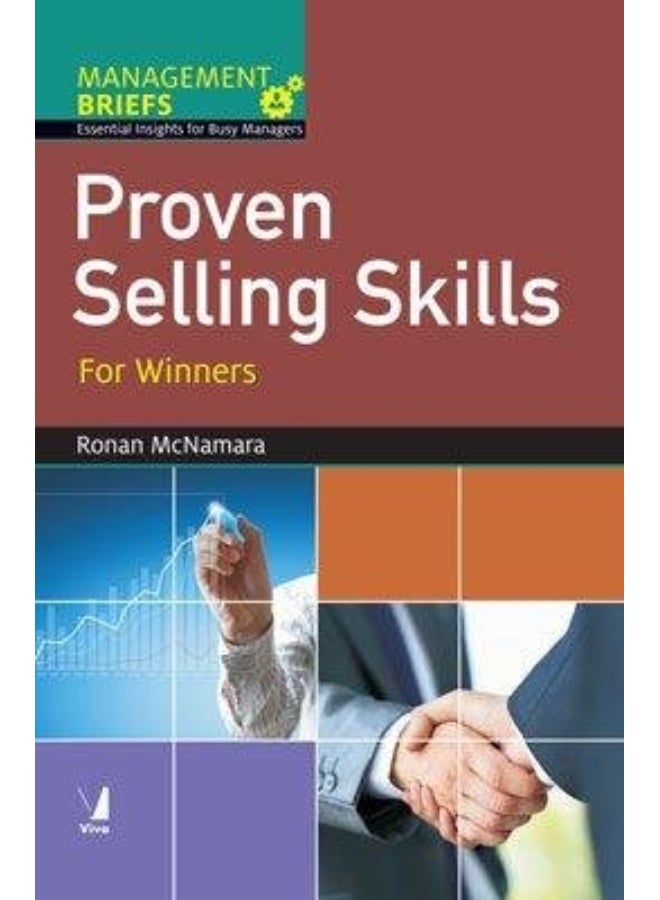 Management Briefs: Proven Selling Skills 